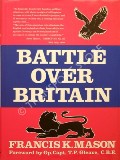 Battle over Britain  by MASON, Francis K. 